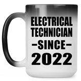 Electrical Technician Since 2022 - 15oz Color Changing Mug