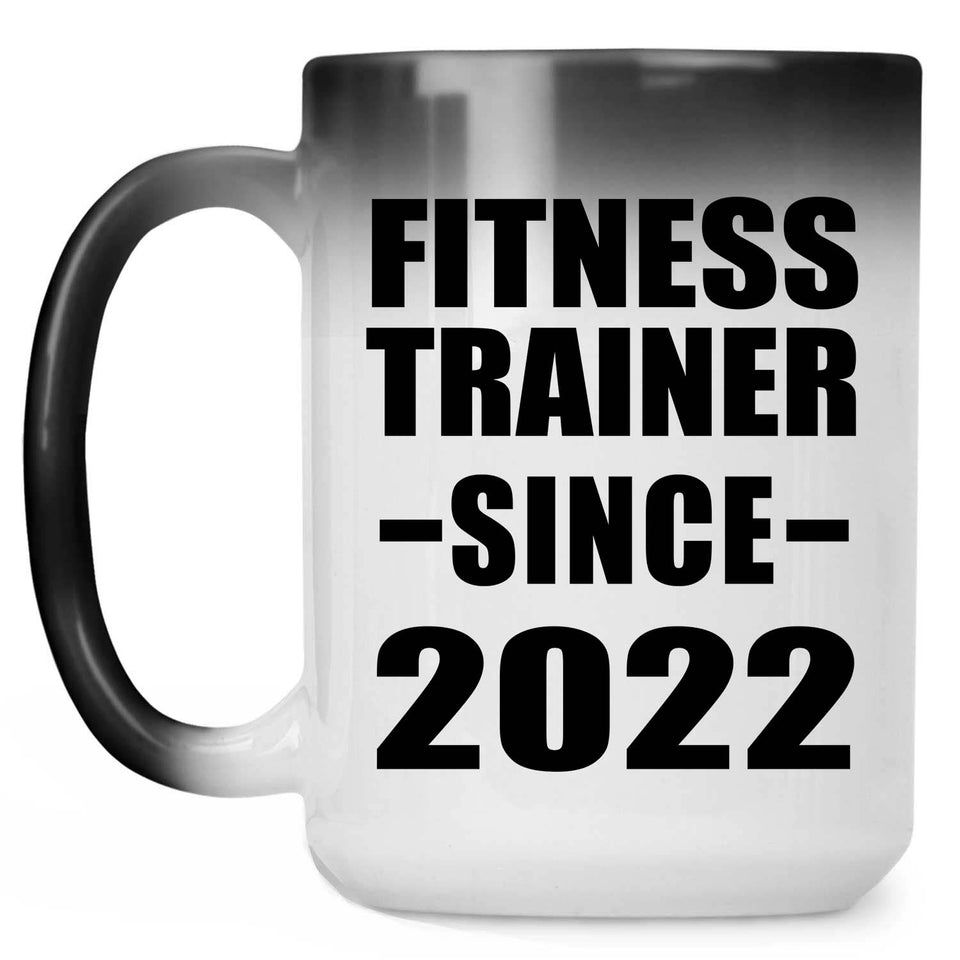 Fitness Trainer Since 2022 - 15oz Color Changing Mug