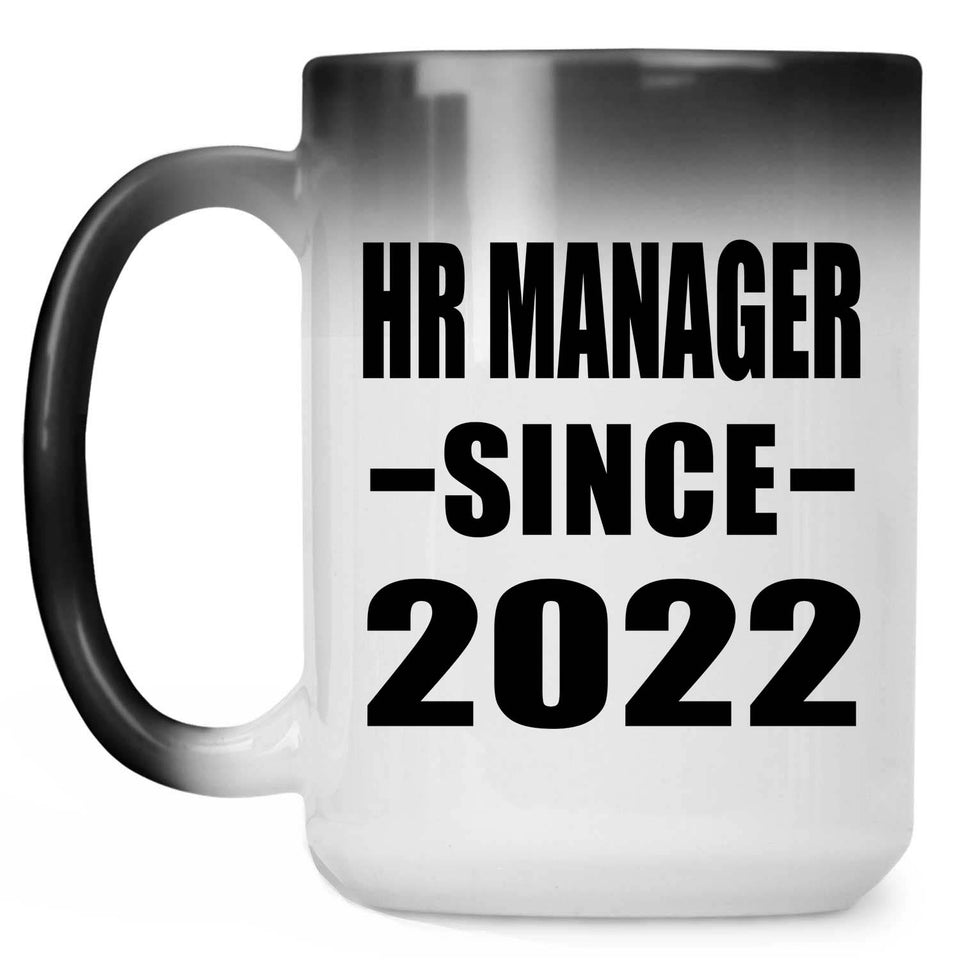 HR Manager Since 2022 - 15oz Color Changing Mug
