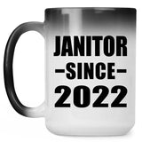 Janitor Since 2022 - 15oz Color Changing Mug