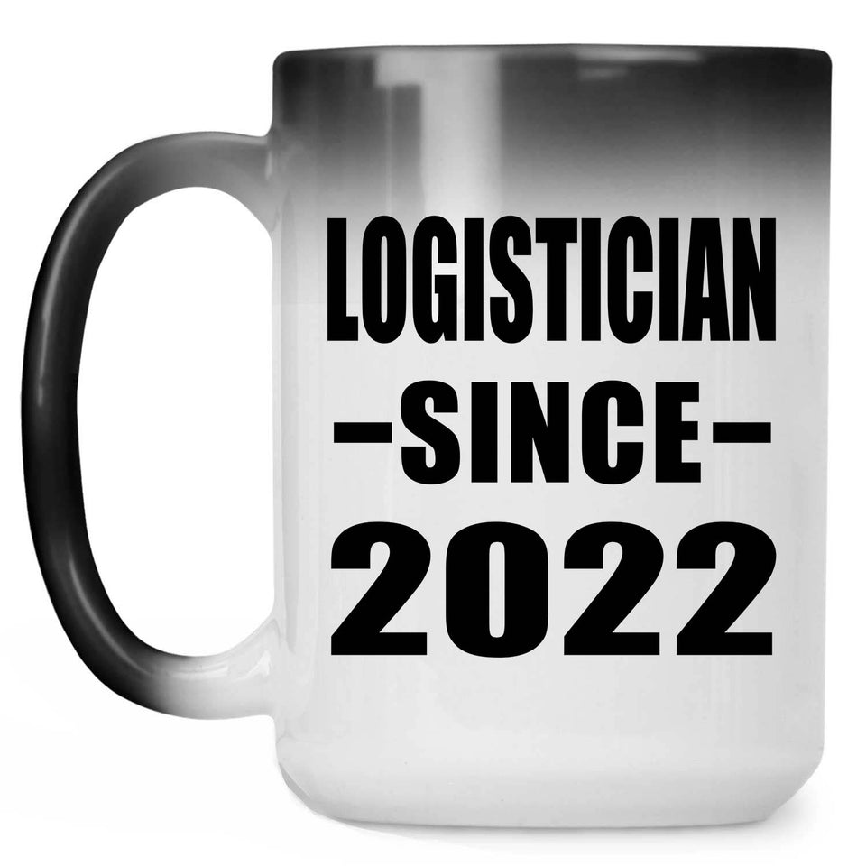 Logistician Since 2022 - 15oz Color Changing Mug