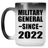 Military General Since 2022 - 15oz Color Changing Mug
