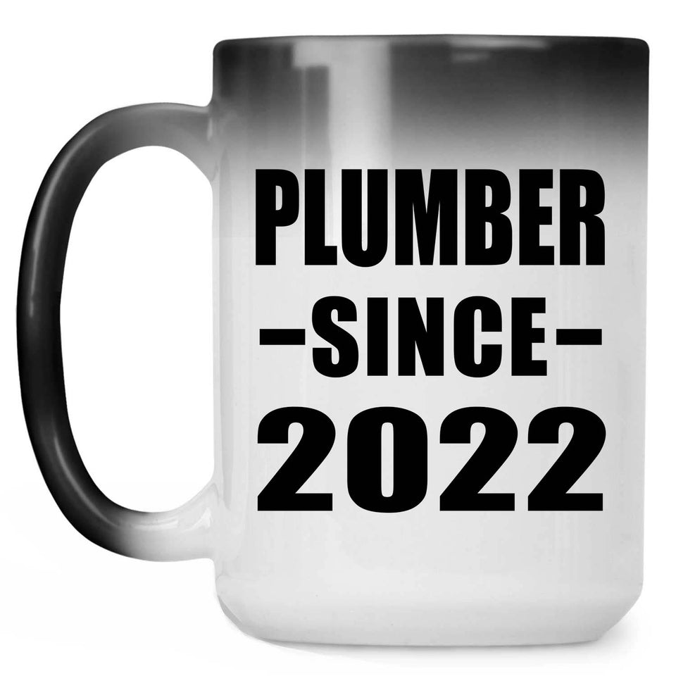Plumber Since 2022 - 15oz Color Changing Mug