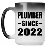 Plumber Since 2022 - 15oz Color Changing Mug