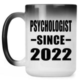 Psychologist Since 2022 - 15oz Color Changing Mug
