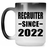 Recruiter Since 2022 - 15oz Color Changing Mug