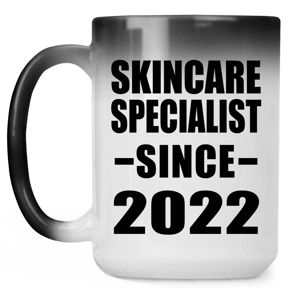 Skincare Specialist Since 2022 - 15oz Color Changing Mug