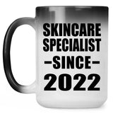 Skincare Specialist Since 2022 - 15oz Color Changing Mug
