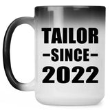 Tailor Since 2022 - 15oz Color Changing Mug