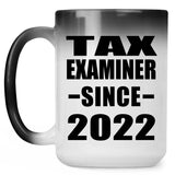Tax Examiner Since 2022 - 15oz Color Changing Mug