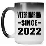 Veterinarian Since 2022 - 15oz Color Changing Mug