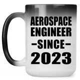Aerospace Engineer Since 2023 - 15oz Color Changing Mug