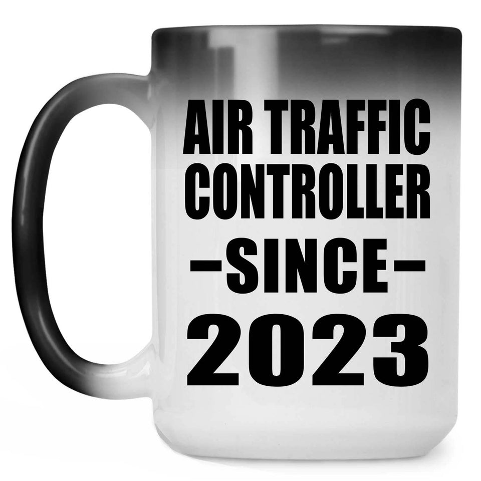 Air Traffic Controller Since 2023 - 15oz Color Changing Mug