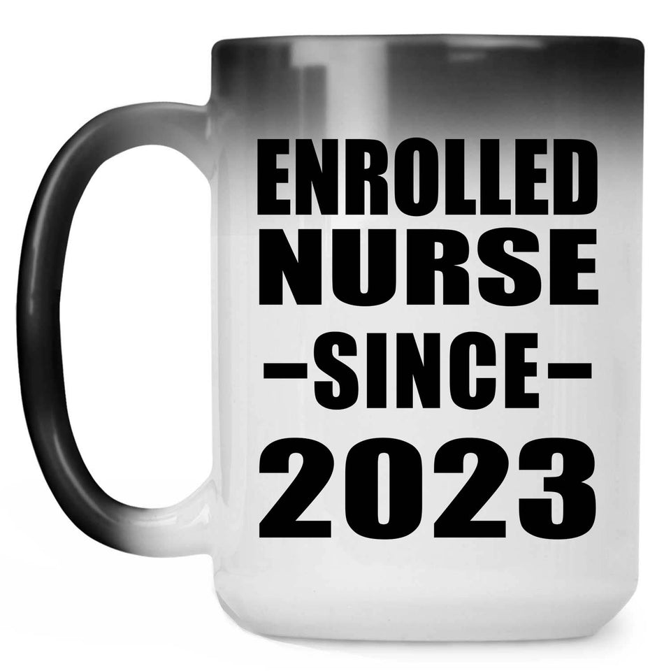 Enrolled Nurse Since 2023 - 15oz Color Changing Mug