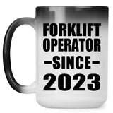 Forklift Operator Since 2023 - 15oz Color Changing Mug