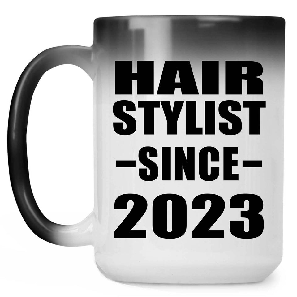 Hair Stylist Since 2023 - 15oz Color Changing Mug