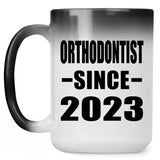 Orthodontist Since 2023 - 15oz Color Changing Mug
