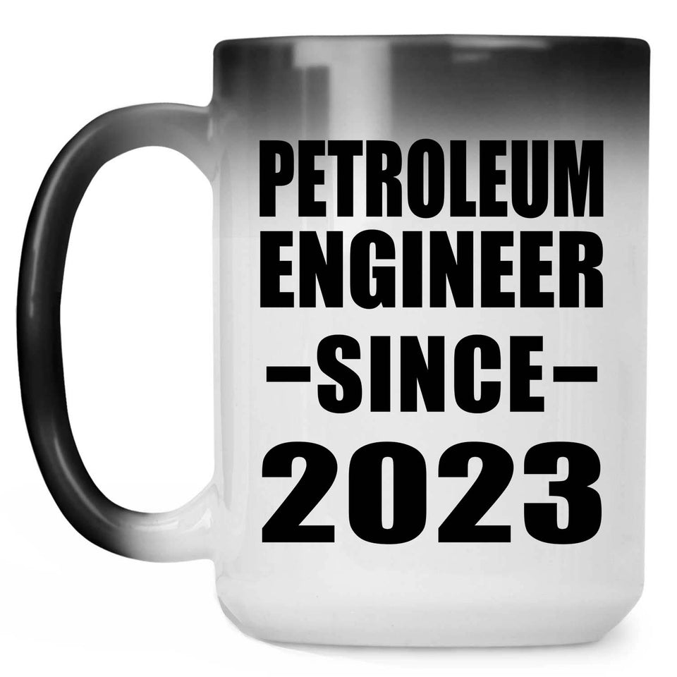 Petroleum Engineer Since 2023 - 15oz Color Changing Mug