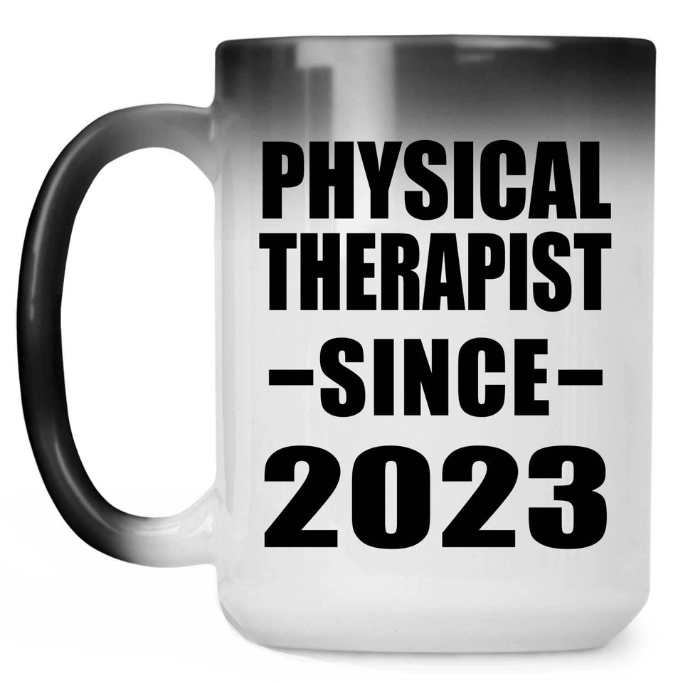 Physical Therapist Since 2023 - 15oz Color Changing Mug