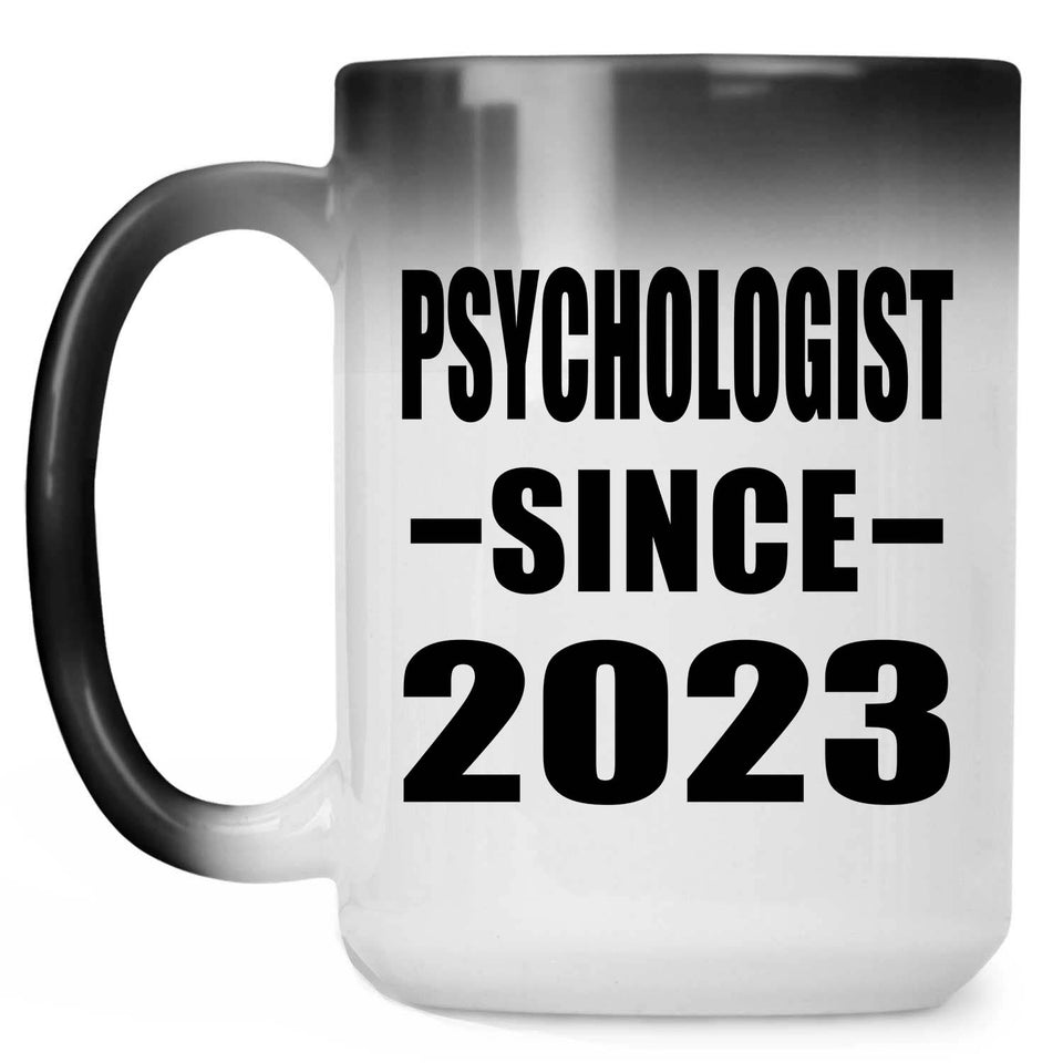 Psychologist Since 2023 - 15oz Color Changing Mug
