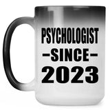 Psychologist Since 2023 - 15oz Color Changing Mug