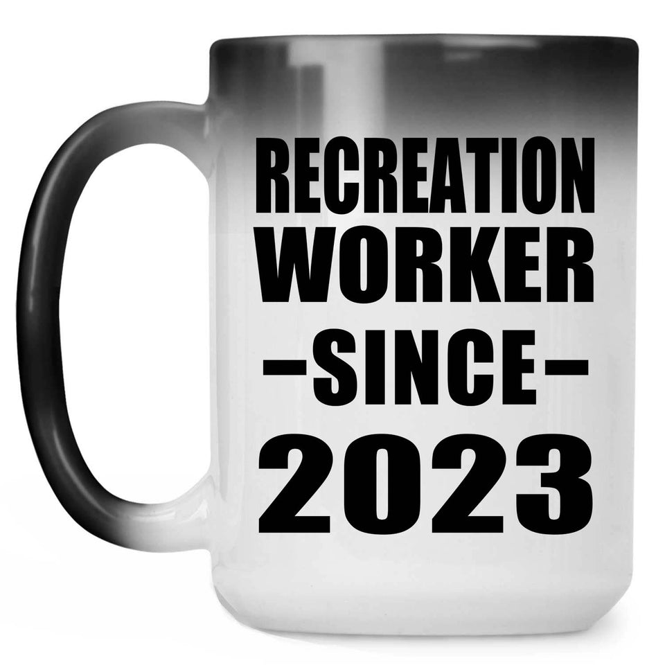 Recreation Worker Since 2023 - 15oz Color Changing Mug