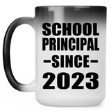 School Principal Since 2023 - 15oz Color Changing Mug