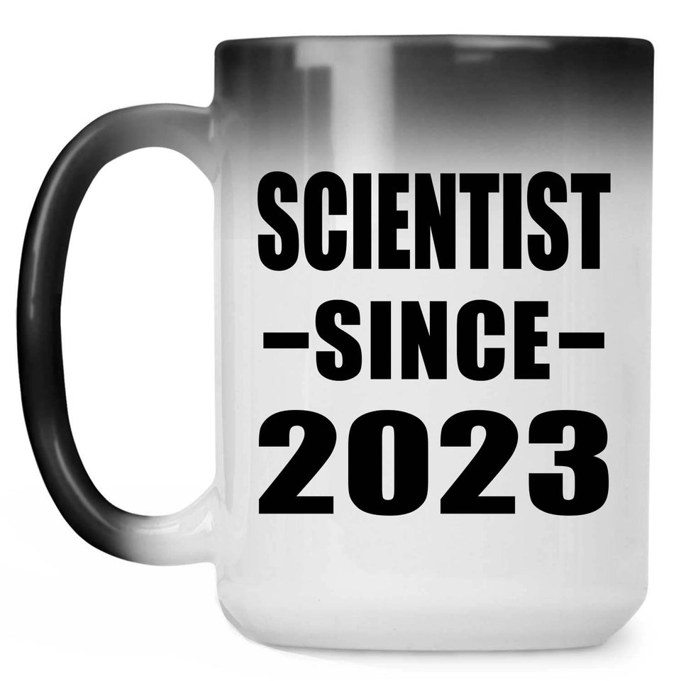 Scientist Since 2023 - 15oz Color Changing Mug
