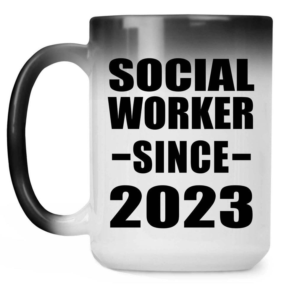 Social Worker Since 2023 - 15oz Color Changing Mug