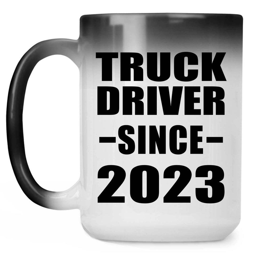 Truck Driver Since 2023 - 15oz Color Changing Mug