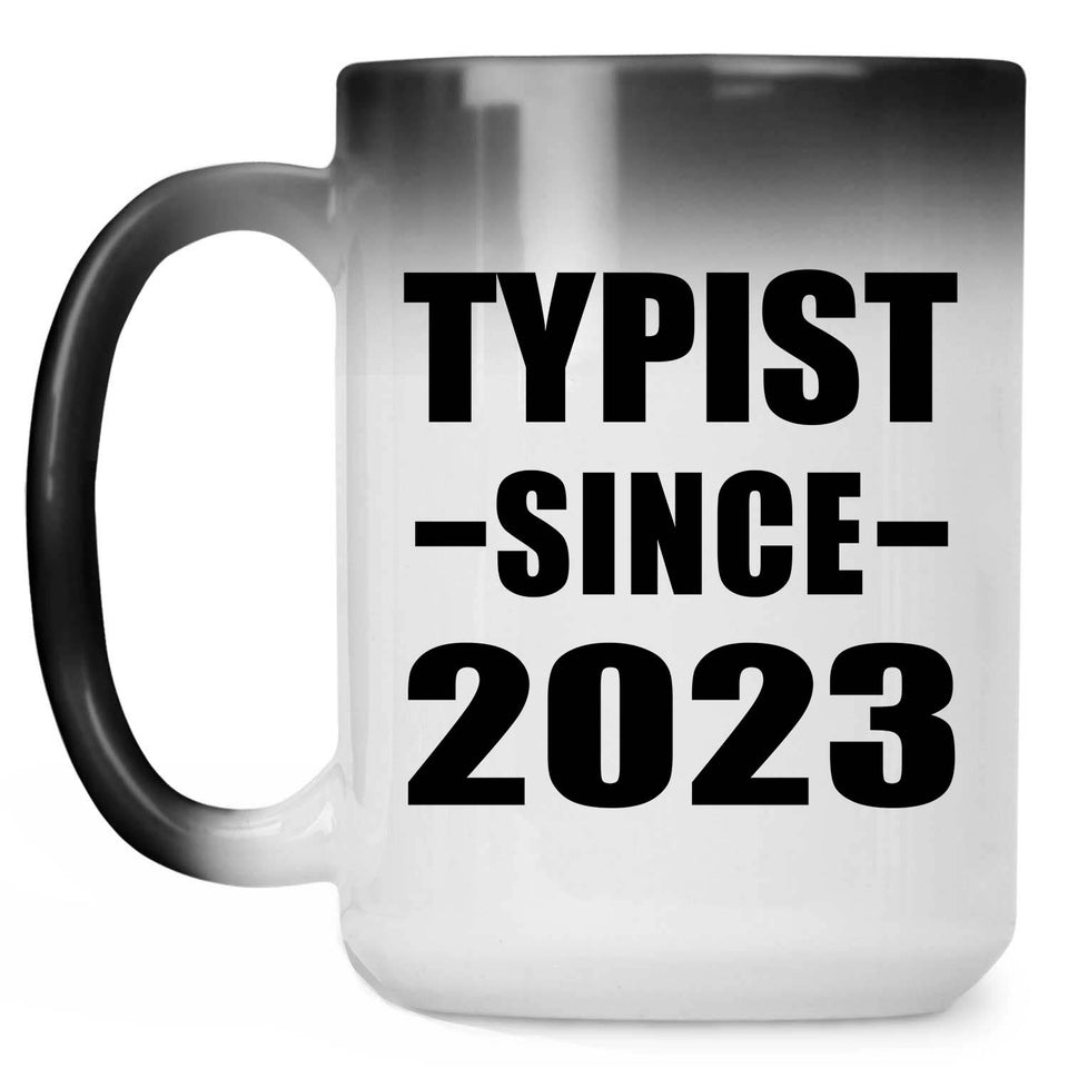 Typist Since 2023 - 15oz Color Changing Mug