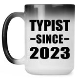 Typist Since 2023 - 15oz Color Changing Mug