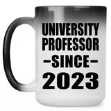 University Professor Since 2023 - 15oz Color Changing Mug