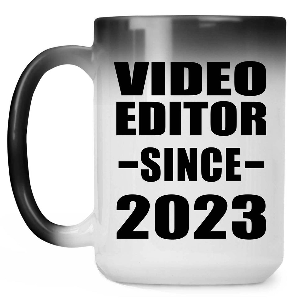 Video Editor Since 2023 - 15oz Color Changing Mug