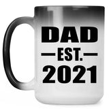 Dad Established EST. 2021 - 15oz Color Changing Mug