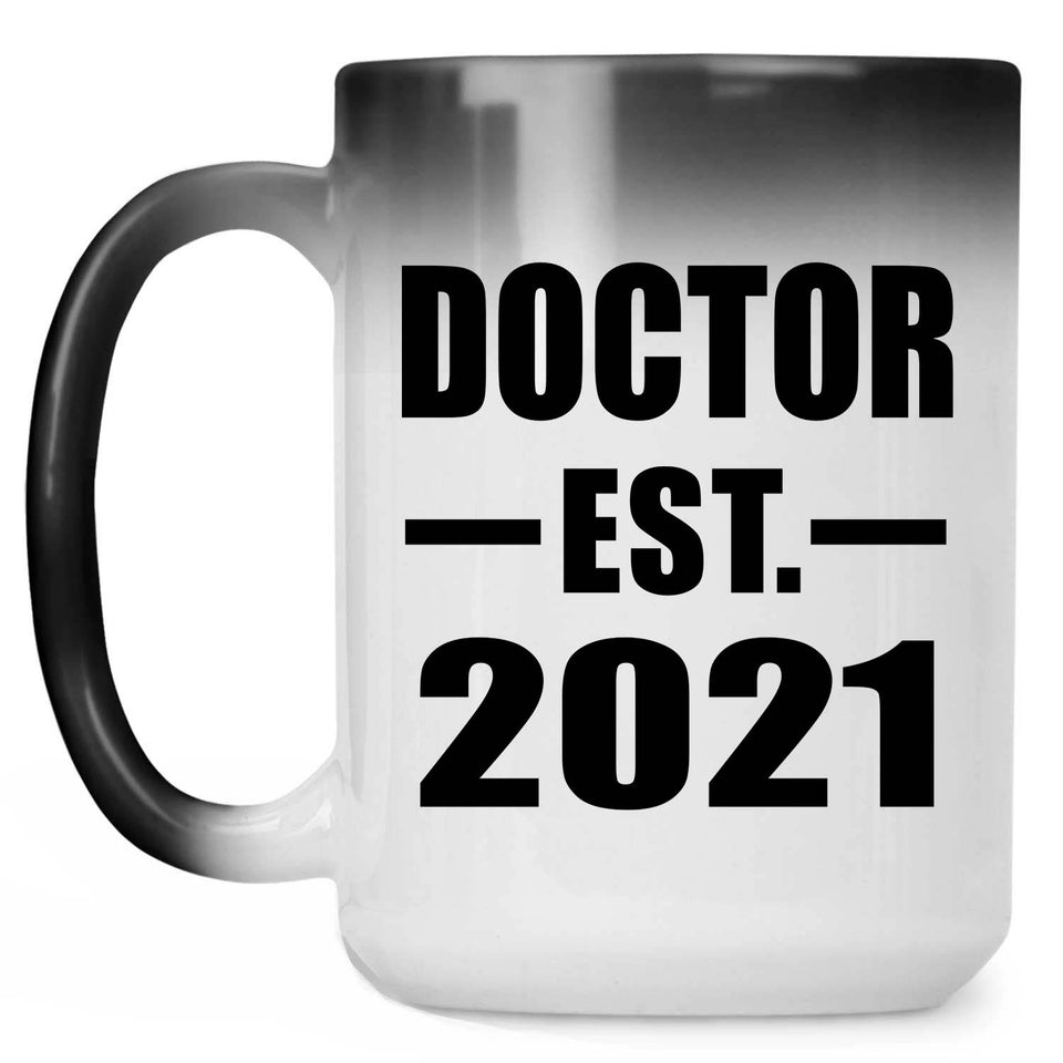 Doctor Established EST. 2021 - 15oz Color Changing Mug