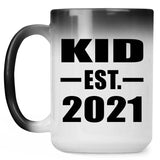 Kid Established EST. 2021 - 15oz Color Changing Mug