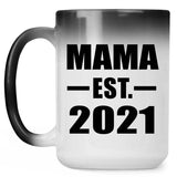 Mama Established EST. 2021 - 15oz Color Changing Mug