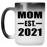 Mom Established EST. 2021 - 15oz Color Changing Mug