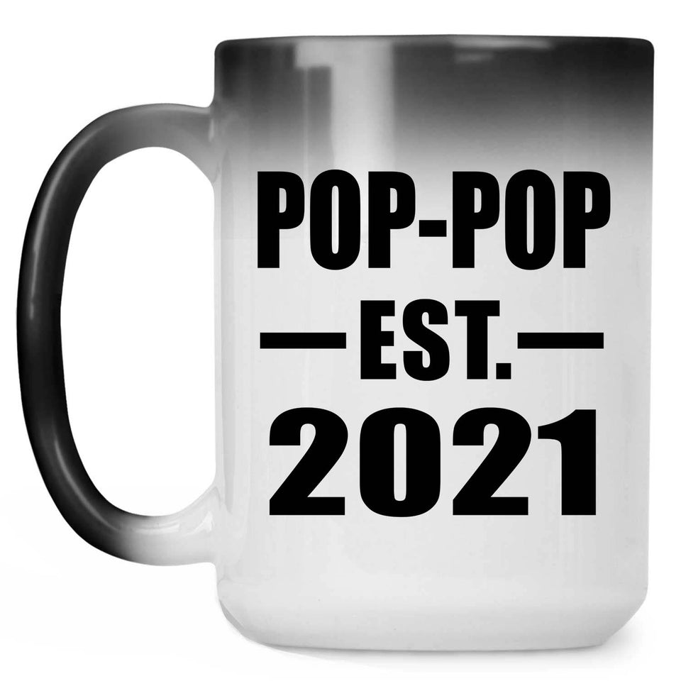 Pop-Pop Established EST. 2021 - 15oz Color Changing Mug