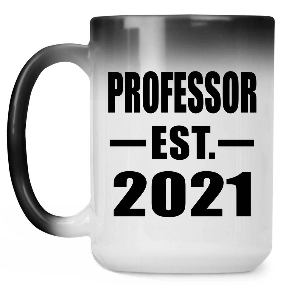 Professor Established EST. 2021 - 15oz Color Changing Mug