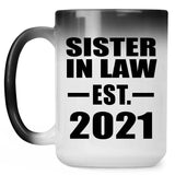 Sister In Law Established EST. 2021 - 15oz Color Changing Mug