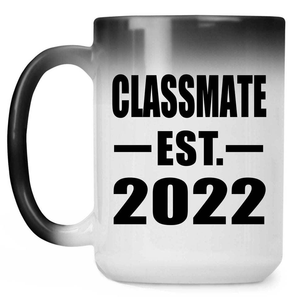 Classmate Established EST. 2022 - 15oz Color Changing Mug