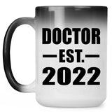 Doctor Established EST. 2022 - 15oz Color Changing Mug