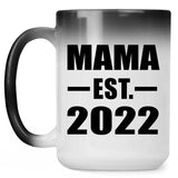 Mama Established EST. 2022 - 15oz Color Changing Mug
