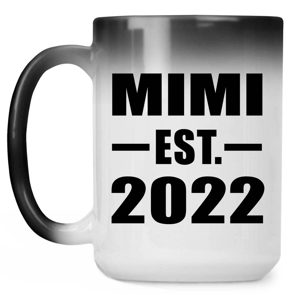 Mimi Established EST. 2022 - 15oz Color Changing Mug