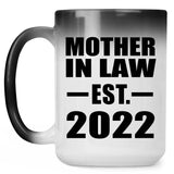 Mother In Law Established EST. 2022 - 15oz Color Changing Mug