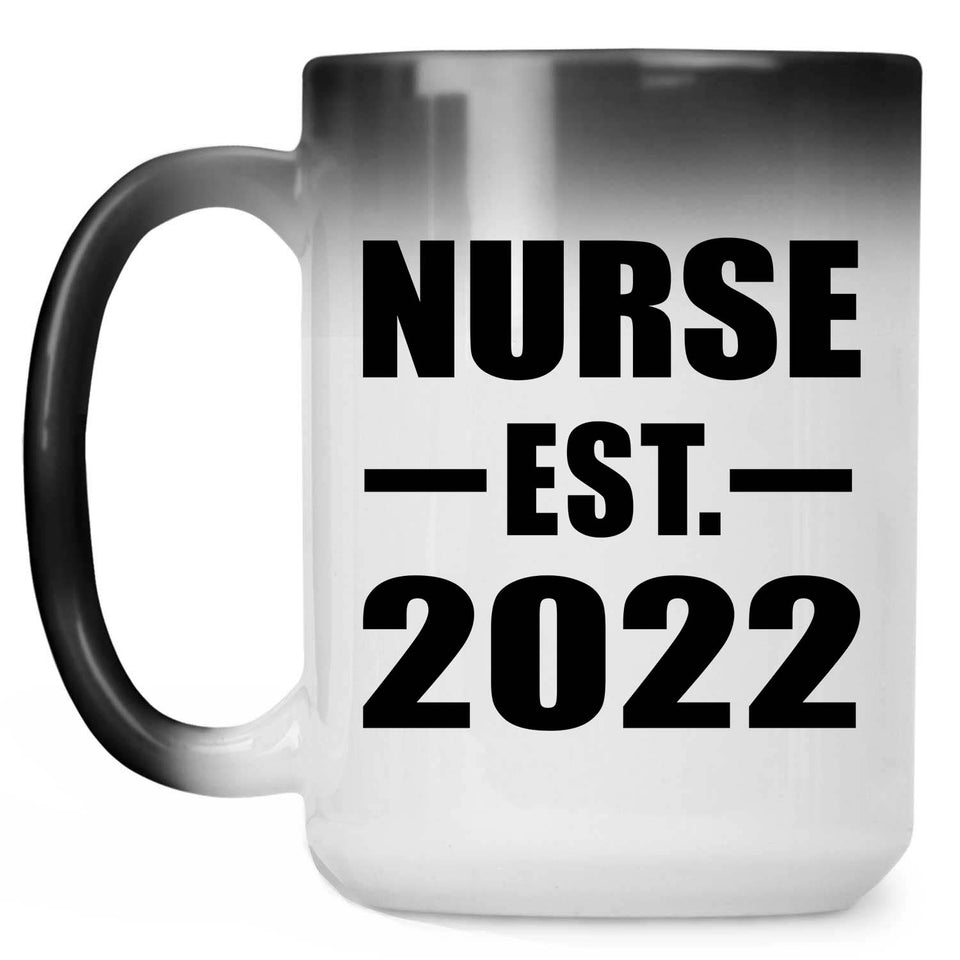 Nurse Established EST. 2022 - 15oz Color Changing Mug