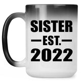 Sister Established EST. 2022 - 15oz Color Changing Mug
