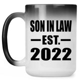 Son In Law Established EST. 2022 - 15oz Color Changing Mug